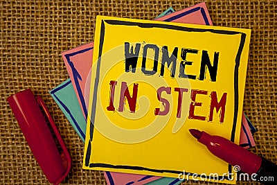 Handwriting text Women In Stem. Concept meaning Science Technology Engineering Mathematics Scientist Research Stock Photo