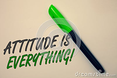 Handwriting text writing Attitude Is Everything. Concept meaning Personal Outlook Perspective Orientation Behavior Ideas message b Stock Photo