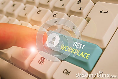 Handwriting text writing Best Workplace. Concept meaning helps employees to grow individually Promotes meritocracy Stock Photo