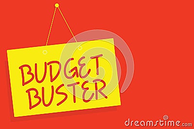 Handwriting text writing Budget Buster. Concept meaning Carefree Spending Bargains Unnecessary Purchases Overspending Yellow board Stock Photo