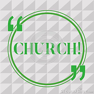 Handwriting text writing Church. Concept meaning Building used for public Christian worship Religious spiritual place Stock Photo