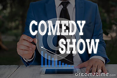 Handwriting text writing Comedy Show. Concept meaning Funny program Humorous Amusing medium of Entertainment Male human Stock Photo