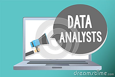 Handwriting text writing Data Analysts. Concept meaning Programmer Design and Create Report Identifies patterns Man holding megaph Stock Photo