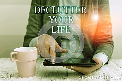 Handwriting text writing De Clutter Your Life. Concept meaning remove unnecessary items from untidy or overcrowded places Business Stock Photo