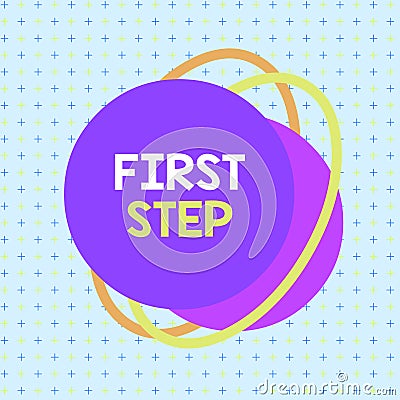 Handwriting text writing First Step. Concept meaning The first of a series of actions Act of starting something Asymmetrical Stock Photo