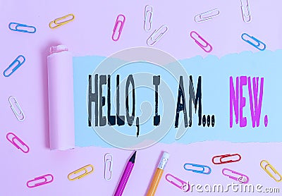 Handwriting text writing Hello I Am New. Concept meaning introducing oneself in a group as fresh worker or student Stationary and Stock Photo