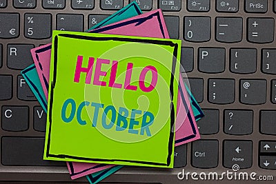 Handwriting text writing Hello October. Concept meaning Last Quarter Tenth Month 30days Season Greeting Papers reminders Stock Photo
