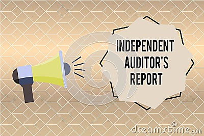 Handwriting text writing Independent Auditor s is Report. Concept meaning analyze Accounting and Financial Practices Stock Photo