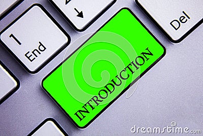 Handwriting text writing Introduction. Concept meaning First part of a document Formal presentation to an audience Keyboard green Stock Photo