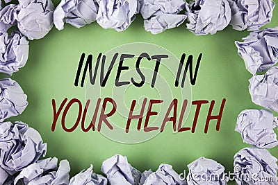 Handwriting text writing Invest In Your Health. Concept meaning Spend money in personal healthcare Preventive Tests written on pla Stock Photo