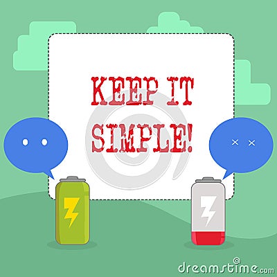 Handwriting text writing Keep It Simple. Concept meaning Simplify Things Easy Understandable Clear Concise Ideas. Stock Photo