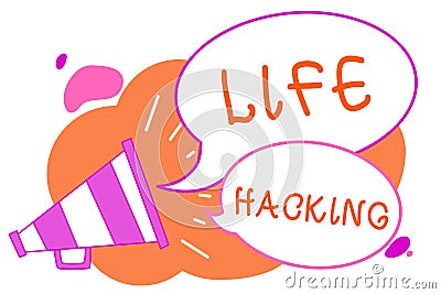 Handwriting text writing Life Hacking. Concept meaning Simple and clever techniques in accomplishing task easily Megaphone loudspe Stock Photo