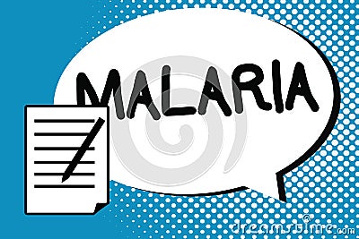 Handwriting text writing Malaria. Concept meaning Life threatening mosquito borne blood disease Periods of fever Stock Photo