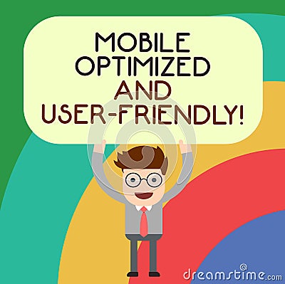 Handwriting text writing Mobile Optimized And User Friendly. Concept meaning Modern web online internet services Man Stock Photo