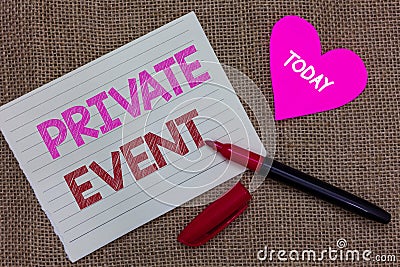 Handwriting text writing Private Event. Concept meaning Exclusive Reservations RSVP Invitational Seated Piece notebook paper heart Stock Photo