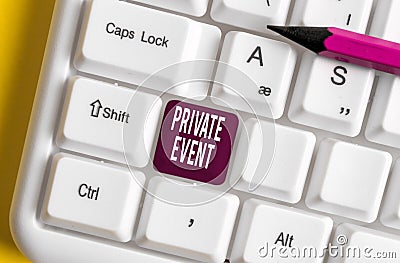 Handwriting text writing Private Event. Concept meaning Exclusive Reservations RSVP Invitational Seated White pc Stock Photo