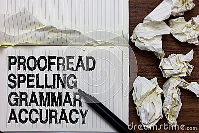Handwriting text writing Proofread Spelling Grammar Accuracy. Concept meaning Grammatically correct Avoid mistakes Marker over not Stock Photo