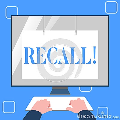 Handwriting text writing Recall. Concept meaning Bring back to memory Ordering the return of a demonstrating or product. Stock Photo