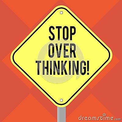 Handwriting text writing Stop Over Thinking. Concept meaning avoid think about something too much or for long Blank Stock Photo