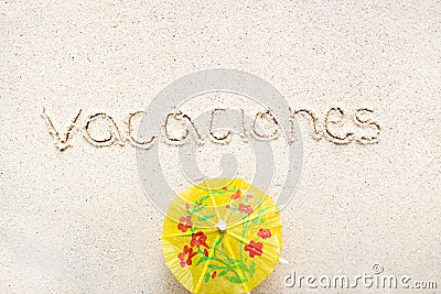 Handwriting words `Vacaciones` in spanish Stock Photo
