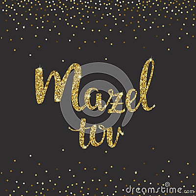 Handwritten Glitter Gold lettering. Vector Illustration