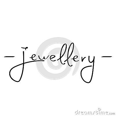 Handwritten Jewellery poster. Simple template for store decoration. Vector Illustration