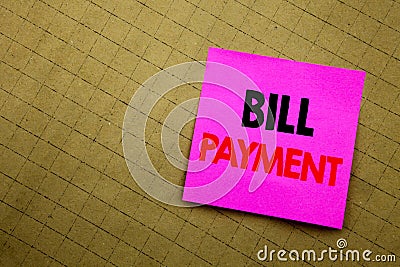 Handwritten text caption showing Bill Payment. Business concept writing for Billing Pay Costs written on sticky note paper on the Stock Photo