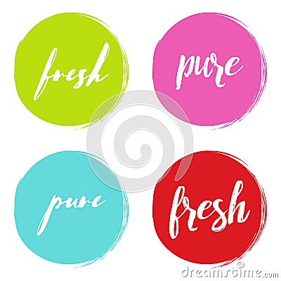 Handwritten words Fresh, Pure, with color circle brush stroke backgrounds. Vector illustration Vector Illustration