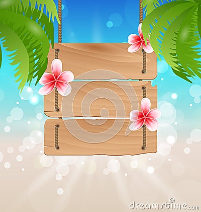 Hanging wooden guidepost with exotic flowers frangipani and palm Vector Illustration