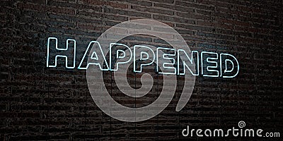 HAPPENED -Realistic Neon Sign on Brick Wall background - 3D rendered royalty free stock image Stock Photo