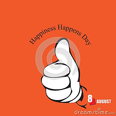 Happiness Happens Day Vector Illustration
