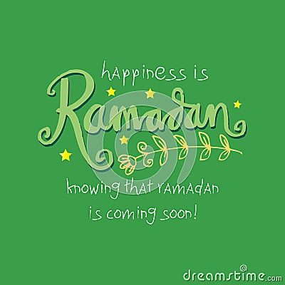 Happiness is Ramadan knowing that ramadan is coming very soon! Stock Photo