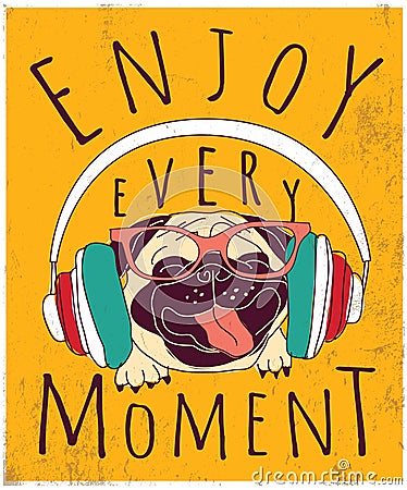 Happy animal pug enjoy music poster sign. Vector Illustration