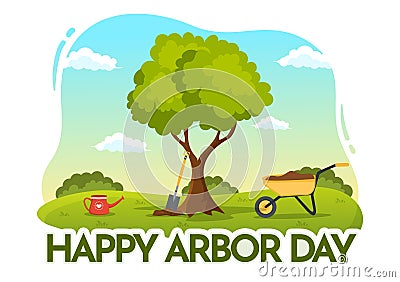 Happy Arbor Day on April 28 Illustration with Green Tree, Garden Tools and Nature Environment in Hand Drawn Vector Illustration