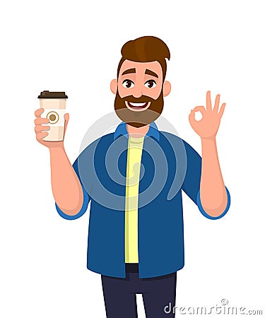 Happy bearded trendy man holding a coffee cup and showing, gesturing or making okay, OK sign with hand fingers. Male character. Vector Illustration