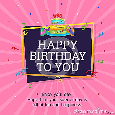 Happy Birthday Background Template with Birthday Cake Illustration. Vector Illustration