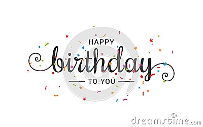 Happy birthday banner. Lettering confetti on white Vector Illustration