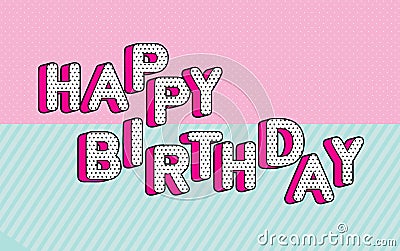 Happy birthday banner text with hot pink shadow themed party lol doll surprise. Black and white dots, 3D letters design Vector Illustration