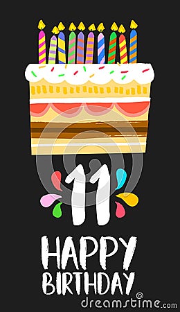 Happy Birthday cake card for 11 eleven year party Vector Illustration