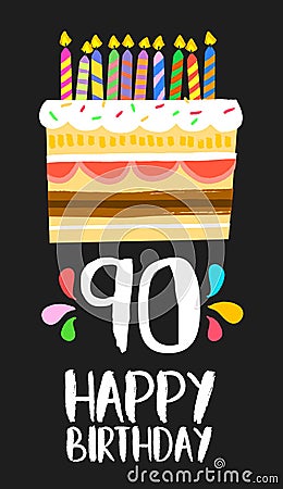 Happy Birthday cake card for 90 ninety year party Vector Illustration