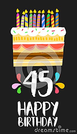 Happy Birthday card 45 forty five year cake Vector Illustration