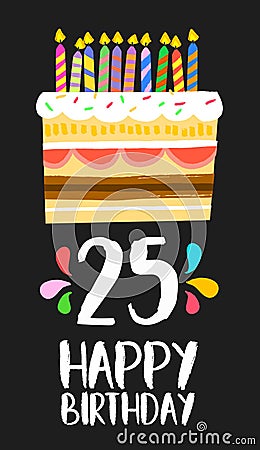 Happy Birthday card 25 twenty five year cake Vector Illustration