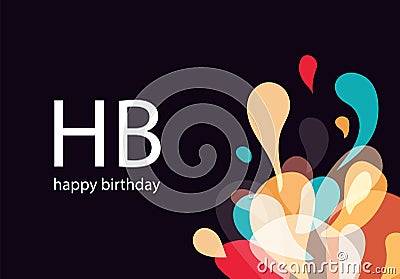 Happy birthday card vector. Amorphous abstract background design. Color splash fluid dynamics bubble shapes composition Vector Illustration