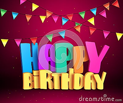 Happy birthday 3d vector text with colorful streamers for party Vector Illustration