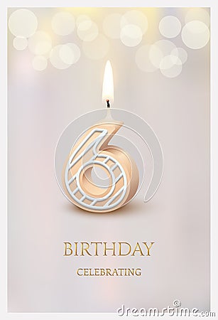 Happy birthday greeting card with 6 number candle, 3d candlelight template design Vector Illustration