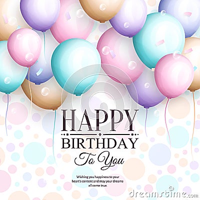 Happy birthday greeting card. Retro vintage pastel party balloons, streamers, and stylish lettering. Vector. Vector Illustration