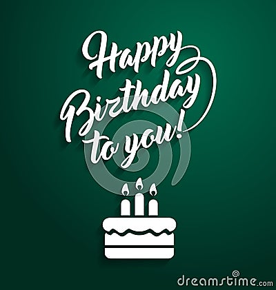 Happy birthday greeting lettering text. Vector Illustration