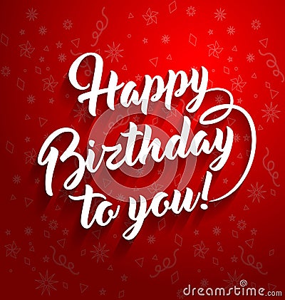 Happy birthday greeting lettering text. Vector Illustration