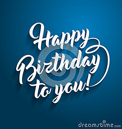 Happy birthday greeting lettering text. Vector Illustration