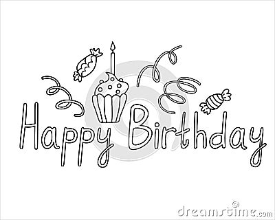 Happy birthday lettering with cupcake with a burning candle and festive serpentine Vector Illustration